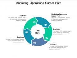 Marketing operations career path ppt powerpoint presentation show graphic images cpb