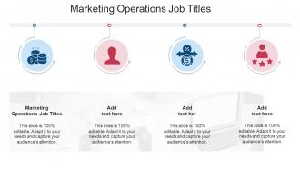 Marketing Operations Job Titles In Powerpoint And Google Slides Cpb