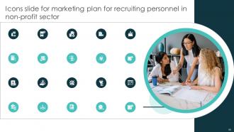 Marketing Plan For Recruiting Personnel In Non Profit Sector Powerpoint Presentation Slides Strategy CD V Best Unique