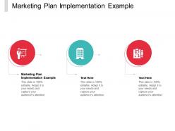 Marketing plan implementation example ppt powerpoint presentation infographics sample cpb