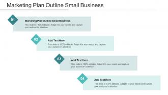 Marketing Plan Outline Small Business In Powerpoint And Google Slides Cpb