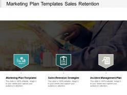 Marketing plan templates sales retention strategies incident management plan cpb