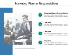 Marketing planner responsibilities ppt powerpoint presentation show outline cpb