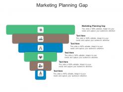 Marketing planning gap ppt powerpoint presentation ideas graphics cpb