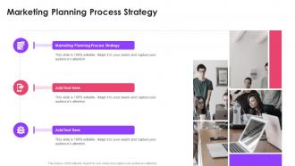 Marketing Planning Process Strategy In Powerpoint And Google Slides Cpb