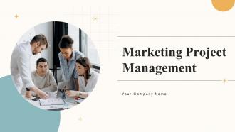Marketing Project Management Powerpoint PPT Template Bundles