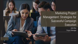 Marketing Project Management Strategies For Successful Campaign Execution PPT Example AT