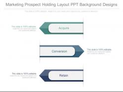 Marketing prospect holding layout ppt background designs