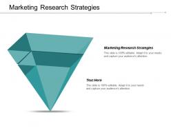 Marketing research strategies ppt powerpoint presentation outline infographics cpb