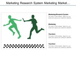 Marketing research system marketing  market segmentation marketing targeting