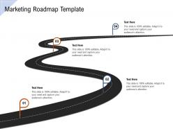 Marketing roadmap template ppt powerpoint presentation ideas visuals