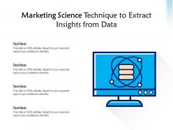 Marketing Science Technique To Extract Insights From Data