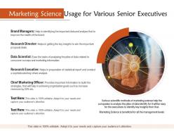 Marketing Science Usage For Various Senior Executives