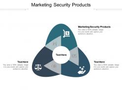 Marketing security products ppt powerpoint presentation inspiration designs cpb