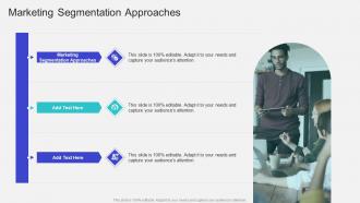 Marketing Segmentation Approaches In Powerpoint And Google Slides Cpb