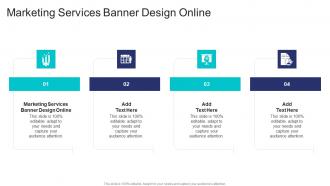 Marketing Services Banner Design Online In Powerpoint And Google Slides Cpb