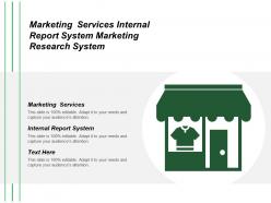 Marketing services internal report system marketing research system