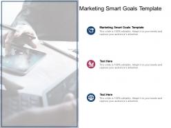 Marketing smart goals template ppt powerpoint presentation infographics cpb