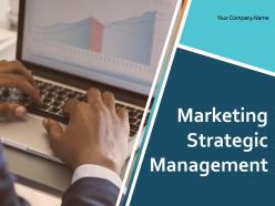 Marketing Strategic Management Powerpoint Presentation Slides