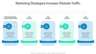 Marketing Strategies Increase Website Traffic In Powerpoint And Google Slides Cpb