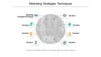 Marketing strategies techniques ppt powerpoint presentation professional slides cpb