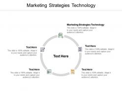 Marketing strategies technology ppt powerpoint presentation summary graphics tutorials cpb