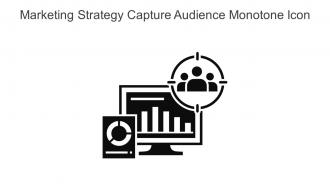 Marketing Strategy Capture Audience Monotone Icon In Powerpoint Pptx Png And Editable Eps Format