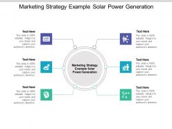 Marketing strategy example solar power generation ppt powerpoint presentation icon brochure cpb
