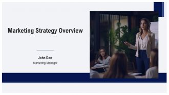 Marketing Strategy Overview PPT Demonstration AT