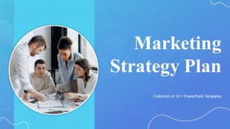 Marketing Strategy Plan Powerpoint Ppt Template Bundles