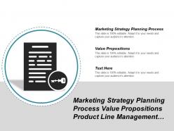 Marketing strategy planning process value propositions product line management cpb