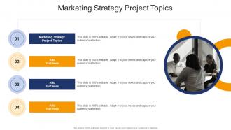 Marketing Strategy Project Topics In Powerpoint And Google Slides Cpb