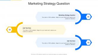 Marketing Strategy Question In Powerpoint And Google Slides Cpb