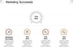 Marketing successes ppt powerpoint presentation ideas design templates cpb