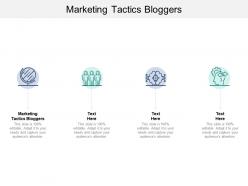 Marketing tactics bloggers ppt powerpoint presentation file clipart cpb