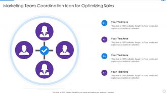 Marketing Team Coordination Icon For Optimizing Sales