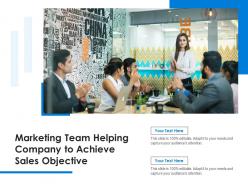 Marketing team helping company to achieve sales objective