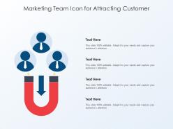 Marketing team icon for attracting customer