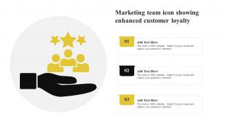 Marketing Team Icon Showing Enhanced Customer Loyalty