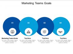 Marketing teams goals ppt powerpoint presentation layouts graphics template cpb