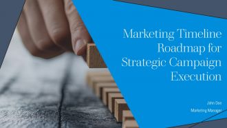 Marketing Timeline Roadmap For Strategic Campaign Execution PPT Sample AT