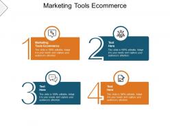 Marketing tools ecommerce ppt powerpoint presentation layouts tips cpb