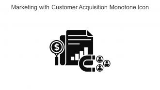 Marketing With Customer Acquisition Monotone Icon In Powerpoint Pptx Png And Editable Eps Format