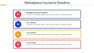 Marketplace Insurance Deadline Ppt Powerpoint Presentation Show Samples Cpb