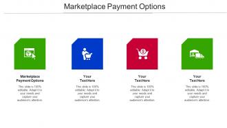 Marketplace Payment Options Ppt Powerpoint Presentation Professional Graphics Cpb