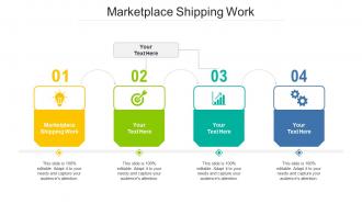 Marketplace Shipping Work Ppt Powerpoint Presentation Infographics File Formats Cpb