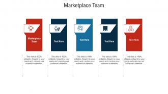 Marketplace team ppt powerpoint presentation infographics ideas cpb