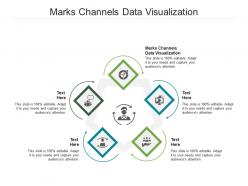 Marks channels data visualization ppt powerpoint presentation outline designs cpb