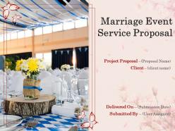 Marriage Event Service Proposal Powerpoint Presentation Slides