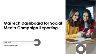 Martech Dashboard For Social Media Campaign Reporting PPT Guidelines AT